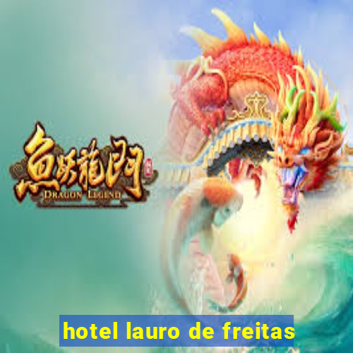 hotel lauro de freitas